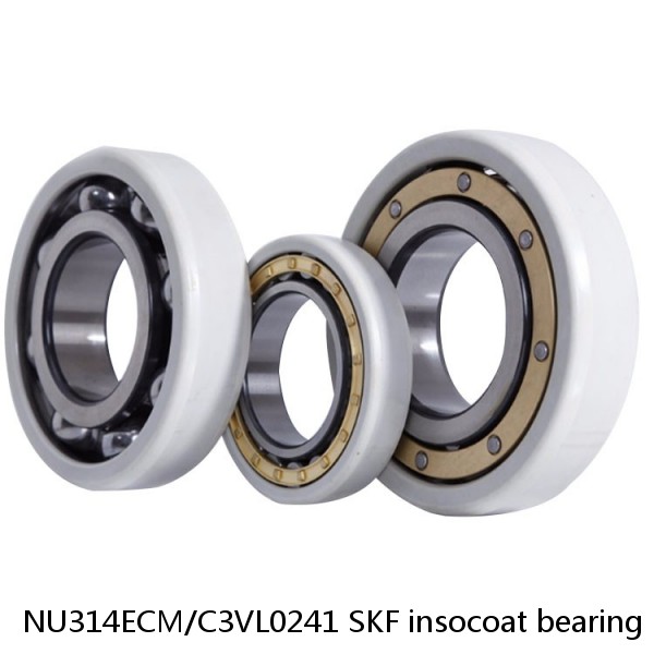 NU314ECM/C3VL0241 SKF insocoat bearing