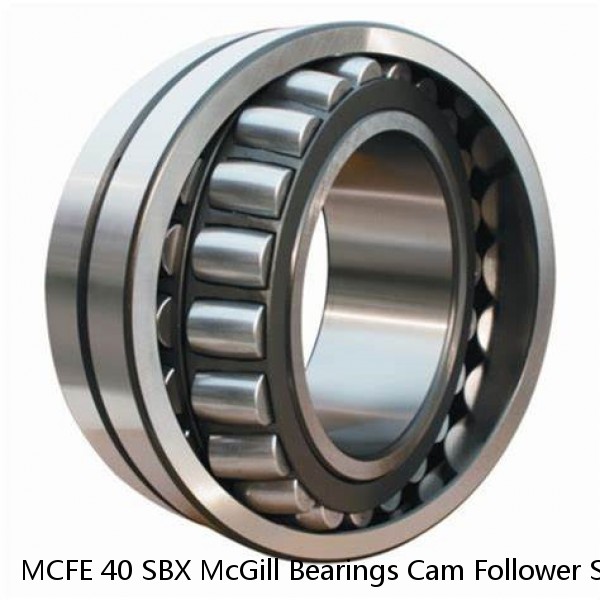 MCFE 40 SBX McGill Bearings Cam Follower Stud-Mount Cam Followers