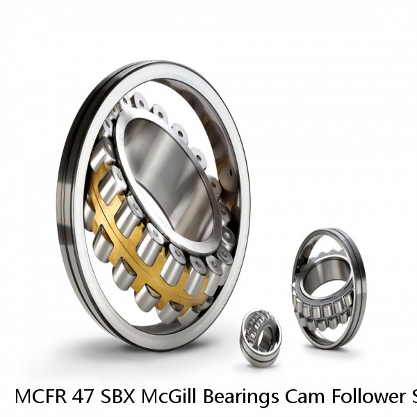 MCFR 47 SBX McGill Bearings Cam Follower Stud-Mount Cam Followers