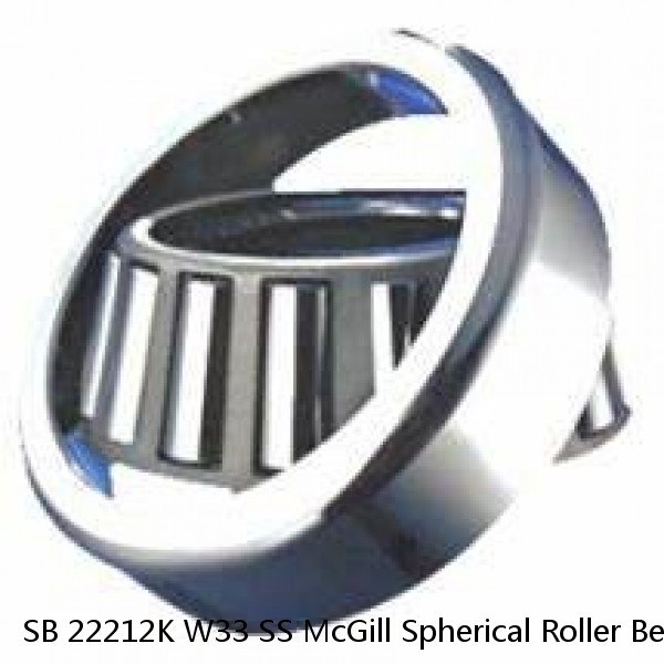SB 22212K W33 SS McGill Spherical Roller Bearings