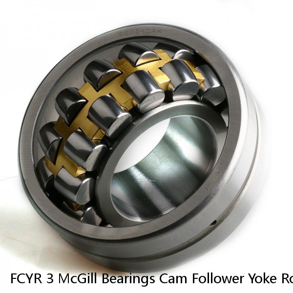 FCYR 3 McGill Bearings Cam Follower Yoke Rollers Flanged Yoke Rollers