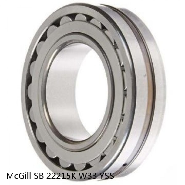 SB 22215K W33 YSS McGill Spherical Roller Bearings